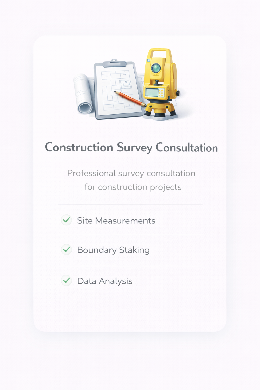 Construction Survey Consultation